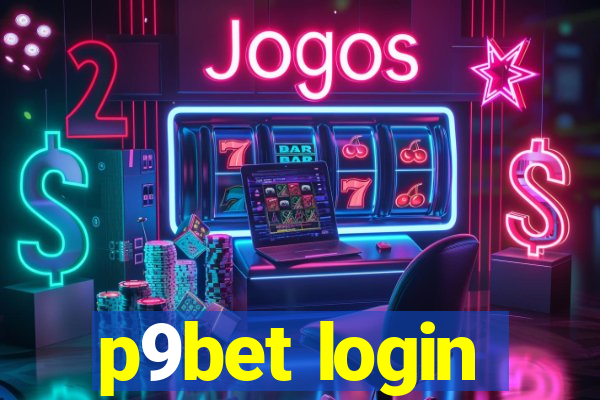 p9bet login